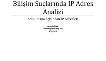 Bilişim Suçlarında IP Adres Analizi