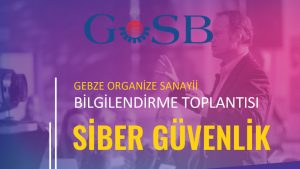 Gosb Siber Güvenlik Toplantısı