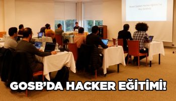 GOSB'da Hacker Eğitimi