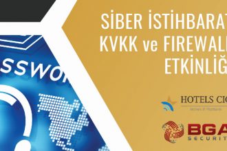 Siber İstihbarat, KVKK ve Firewall Etkinliği [Özel]